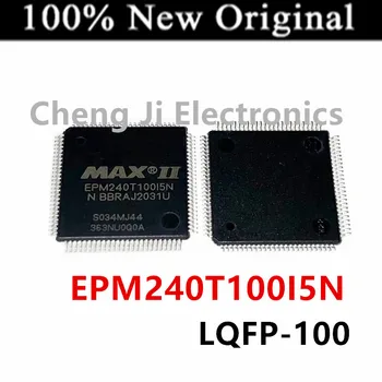 2PCS/Lot EPM240T100I5N EPM240T100 LQFP-100 Nauja originali programuojama loginio įrenginio lustinė EPM240T100C5N EPM240T100C