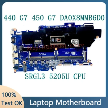 DA0X8MMB6D0 Aukštos kokybės pagrindinė plokštė, skirta HP ProBook 440 G7 450 G7 nešiojamojo kompiuterio pagrindinei plokštei su SRGL3 5205U procesoriumi 100% visiškai išbandyta Geras