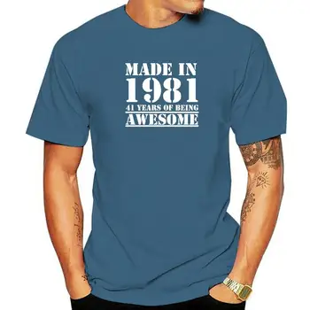 Funny Made In 1981 41 Years of Being Awesome T-shirt Birthday Print Joke Husband Casual Short Sleeve Cotton Shirts Men