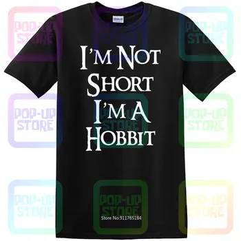 Mens I'M Not I'm A Hobbit Slogan Nauji 2018 m. marškinėliai Tee Unisex Dydis:S-3XL