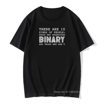 Yra 10 rūšių žmonių, kurie supranta dvejetainius marškinėlius Vyrai juokingi programuotojai Kompiuterio marškinėliai